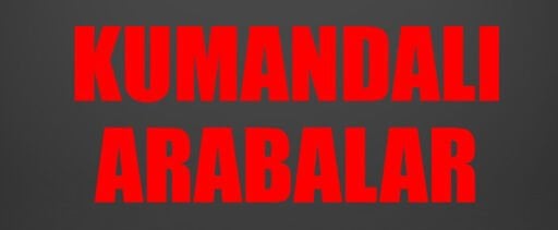 KUMANDALI ARAÇLAR